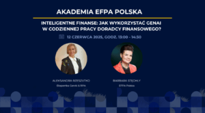 Akademia EFPA “Inteligentne finanse:  Jak wykorzystać GenAI w codziennej pracy doradcy finansowego?”